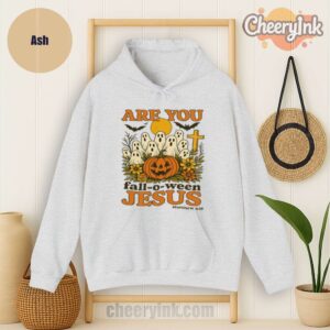 Hoodie Are You Fall O Ween Jesus
