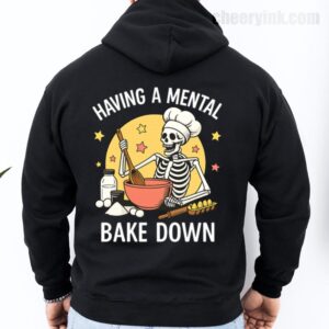 Hoodie Having A Mental Bake Down 1 27