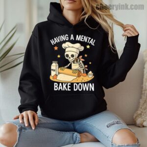 Hoodie Having A Mental Bake Down 8