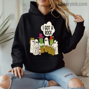 Hoodie I Got A Rock Ghost 8