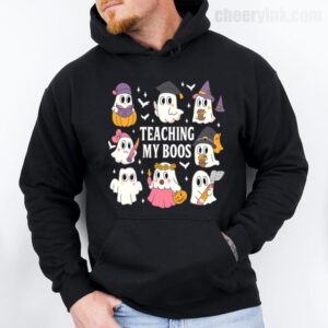 teaching my boos hoodie