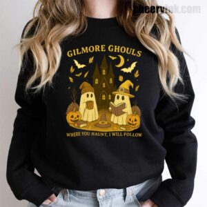 Where You Haunt I Will Follow Sweatshirt