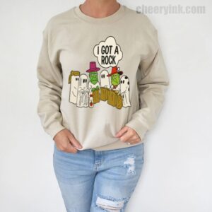 Sweatshirt I Got A Rock Ghost 5