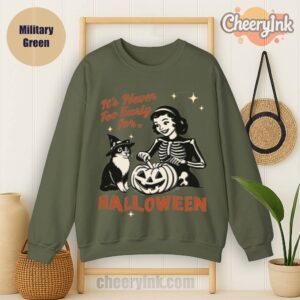 Sweatshirt It S Never Too Early For Halloween Military