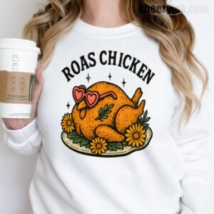 Sweatshirt Roast Chicken 17