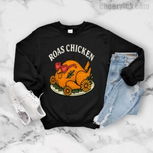 Sweatshirt Roast Chicken 7