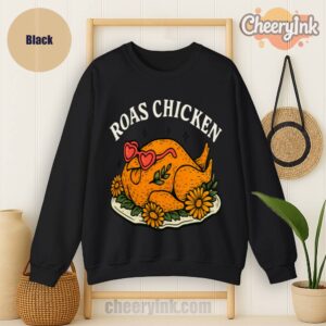 Sweatshirt Roast Chicken