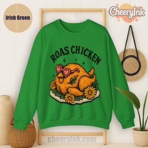 Sweatshirt Roast Chicken Irish