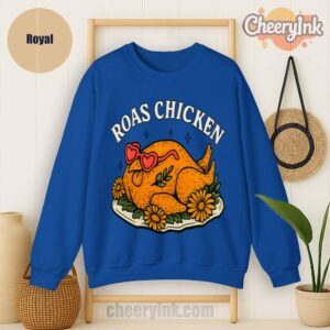 Sweatshirt Roast Chicken