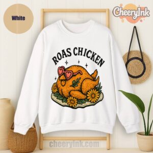 Sweatshirt Roast Chicken