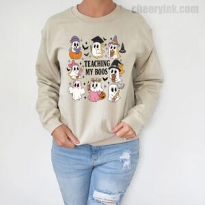 Sweatshirt Teaching My Boos 5