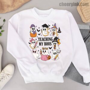 Sweatshirt Teaching My Boos 6