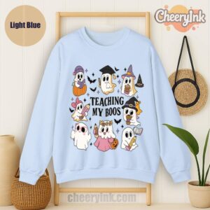 Sweatshirt Teaching My Boos Light