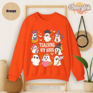 Sweatshirt Teaching My Boos