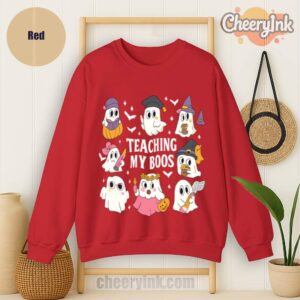 Sweatshirt Teaching My Boos
