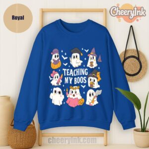 Sweatshirt Teaching My Boos