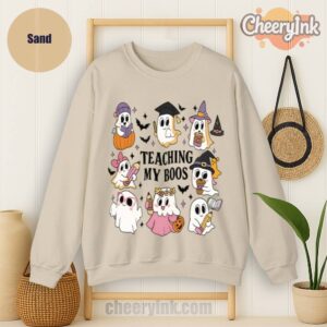 Sweatshirt Teaching My Boos