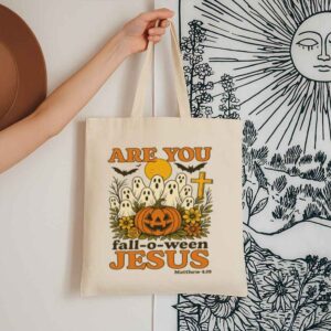 Tote Are You Fall O Ween Jesus 13 Natural