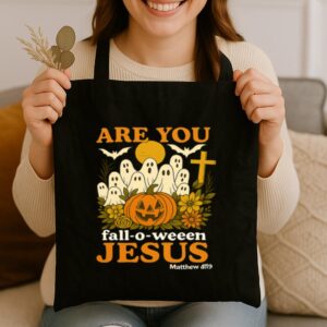Tote Are You Fall O Ween Jesus 3 Black