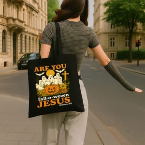 Tote Are You Fall O Ween Jesus 4 Black