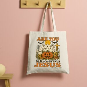 Tote Are You Fall O Ween Jesus 5 Natural
