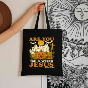 Tote Are You Fall O Ween Jesus 6 Black