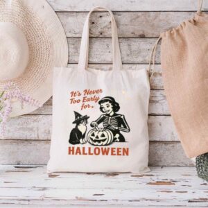 Tote It S Never Too Early For Halloween 1 Natural