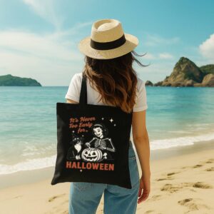 Tote It S Never Too Early For Halloween 11 Black