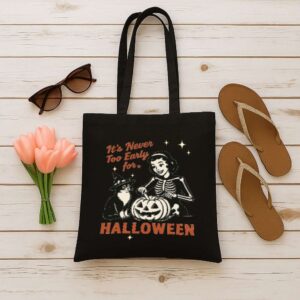 Tote It S Never Too Early For Halloween 12 Black