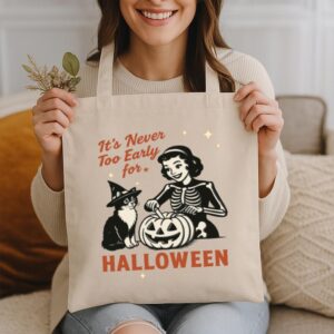 Tote It S Never Too Early For Halloween 14 Natural