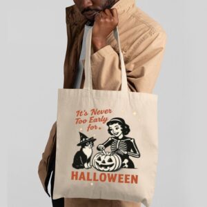Tote It S Never Too Early For Halloween 2 Natural