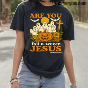 Tshirt Are You Fall O Ween Jesus 10 T