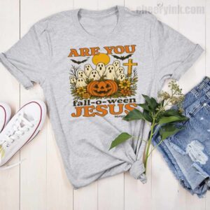 Tshirt Are You Fall O Ween Jesus 15 T