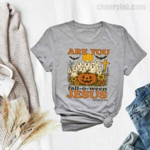Tshirt Are You Fall O Ween Jesus 33 T