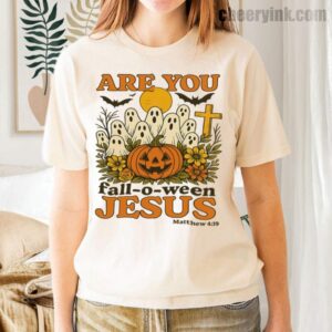 Tshirt Are You Fall O Ween Jesus 35 T