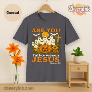 Tshirt Are You Fall O Ween Jesus