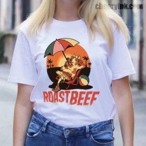 Tshirt Beef Roast 13 T
