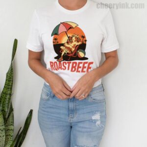 Tshirt Beef Roast 4 T