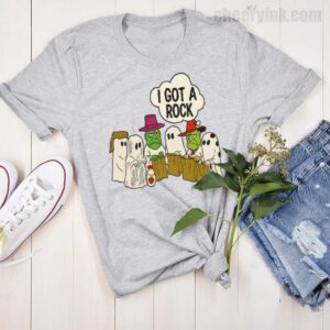 Tshirt I Got A Rock Ghost 15 T