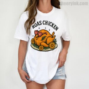 Tshirt Roast Chicken 1 T