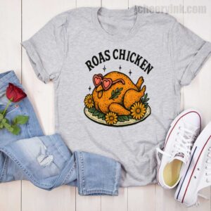 Tshirt Roast Chicken 16 T