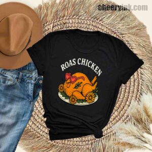 Tshirt Roast Chicken 30 T