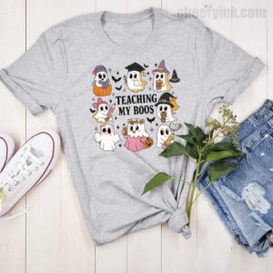 Tshirt Teaching My Boos 15 T