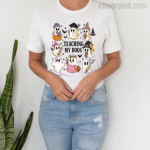 Tshirt Teaching My Boos 4 T