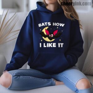 Hoodie Bats How I Like It 16