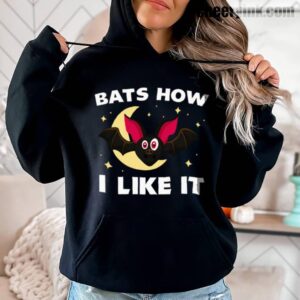 Hoodie Bats How I Like It 3