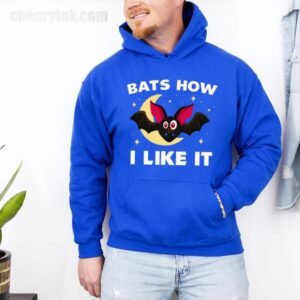 Hoodie Bats How I Like It 30
