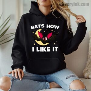 Hoodie Bats How I Like It 8