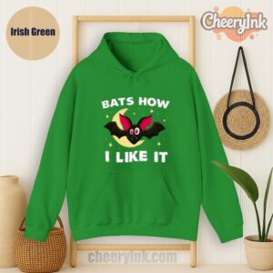 Hoodie Bats How I Like It Irish
