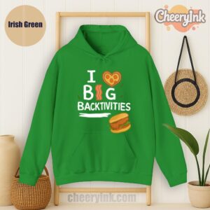 Hoodie I Love Big Backtivities Irish